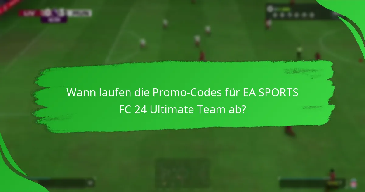 Wie löse ich die Promo-Codes für EA SPORTS FC 24 Ultimate Team ein?