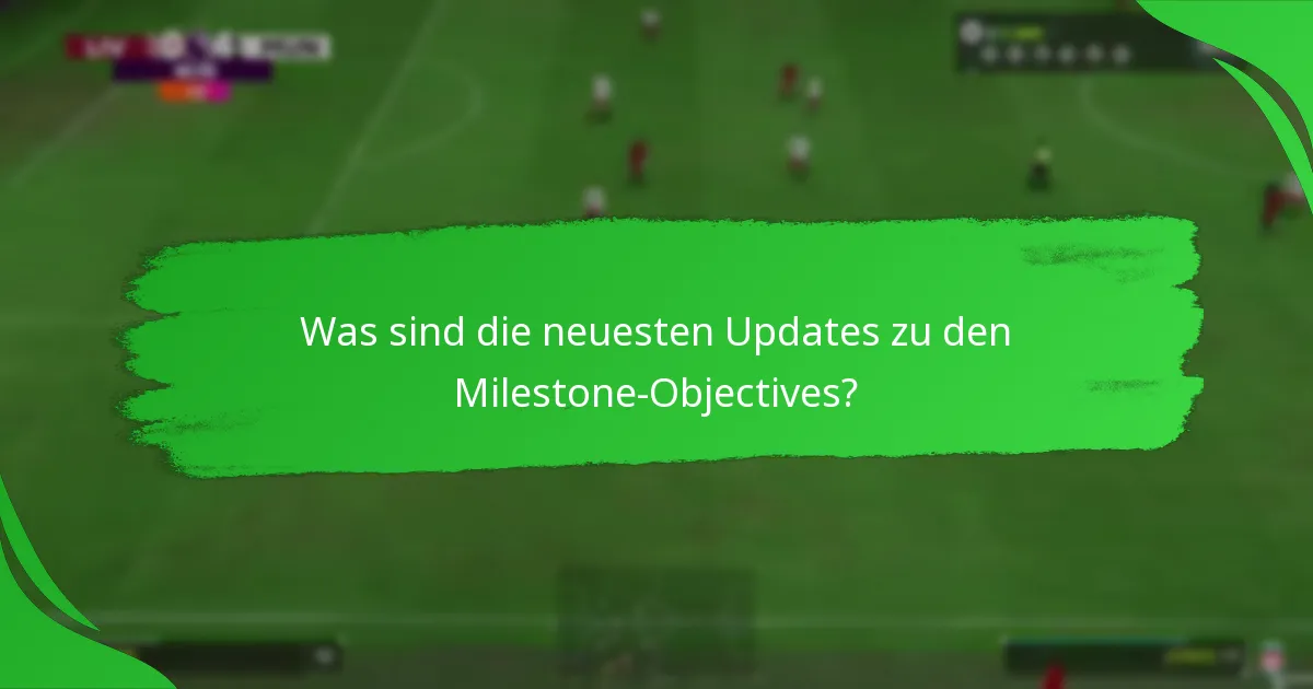 Welche Belohnungen kann ich aus Milestone-Objectives verdienen?