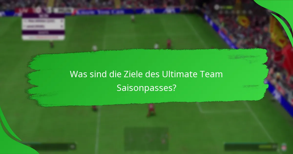 Wie sind die Stufen im Ultimate Team Saisonpass strukturiert?